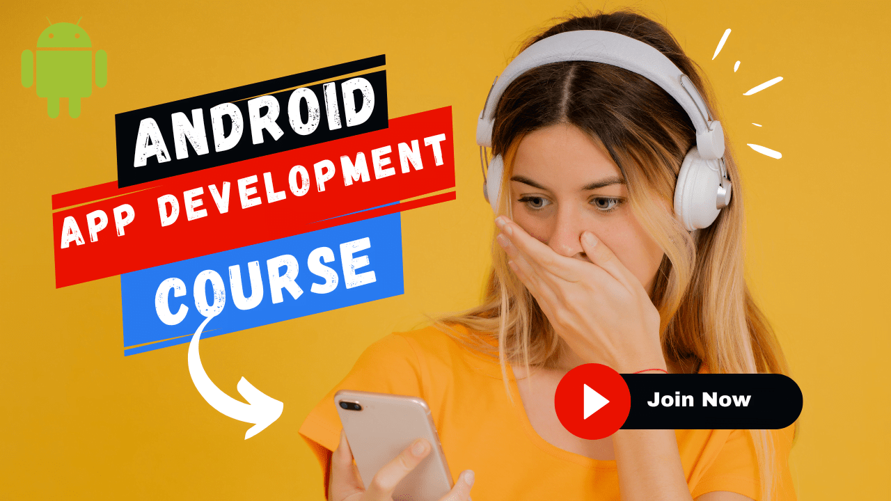 Android app development course in Chennai