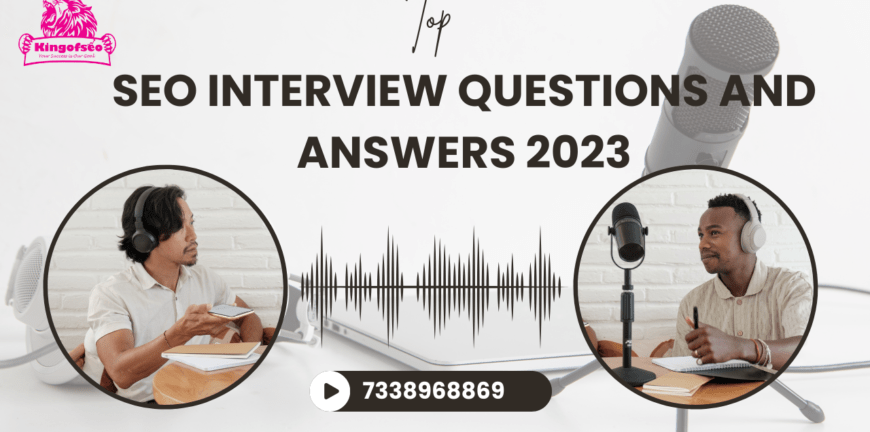 Top SEO interview questions and Answers 2023
