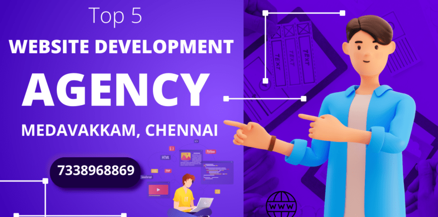 Top 5 Website Development Company in Medavakkam, Chennai