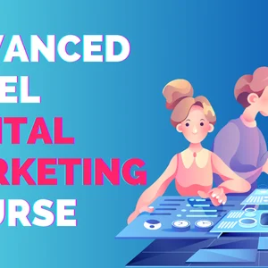 Advanced Level Digital Marketing Course