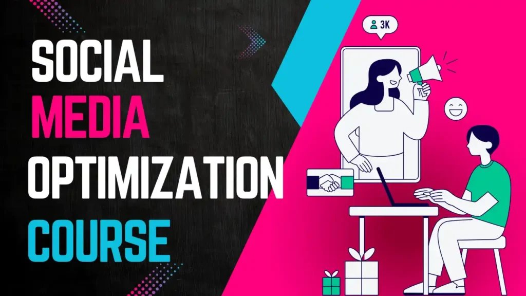 Social Media Optimization Course
