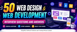 Top 50 Web Design & Web Development Interview Questions and Answers