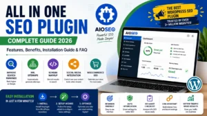 All in One SEO Plugin for WordPress: Complete Guide to Features, Benefits, Installation & FAQs (2026)
